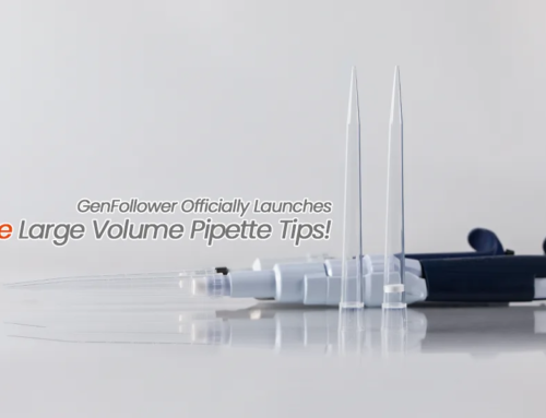 GenFollower Officially Launches More Large Volume Pipette Tips!