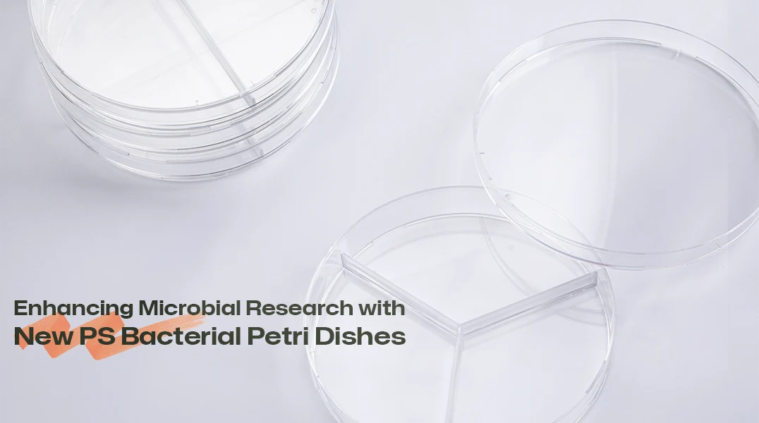 Enhancing Microbial Research with New PS Bacterial Petri Dishes